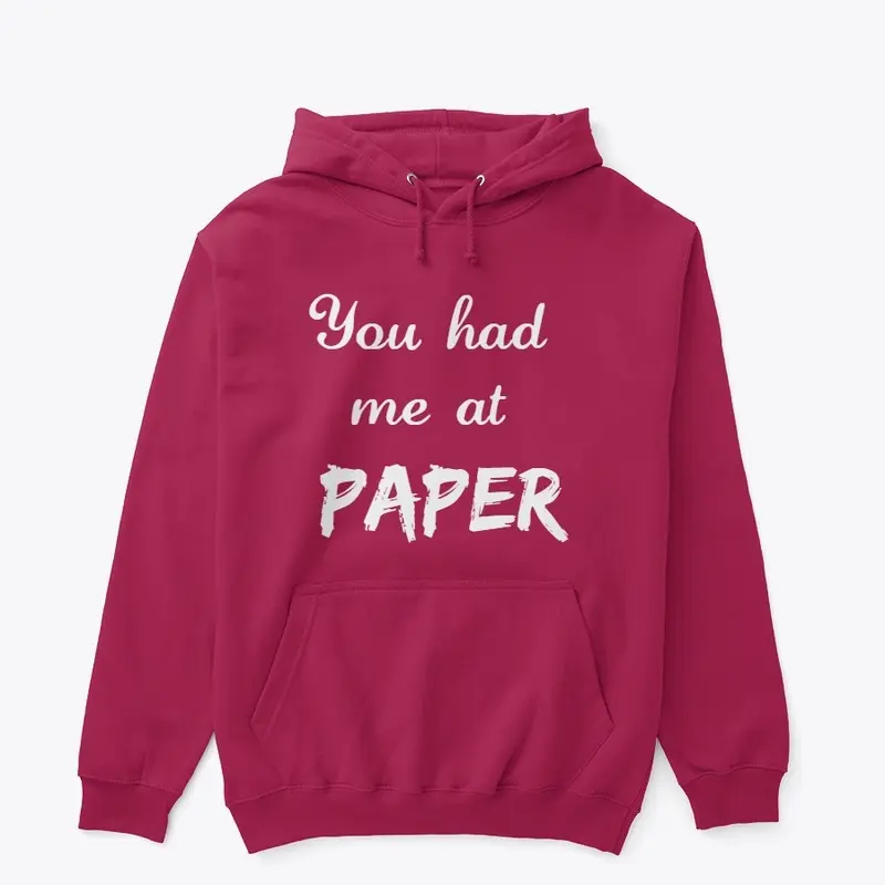 You Had Me at Paper 