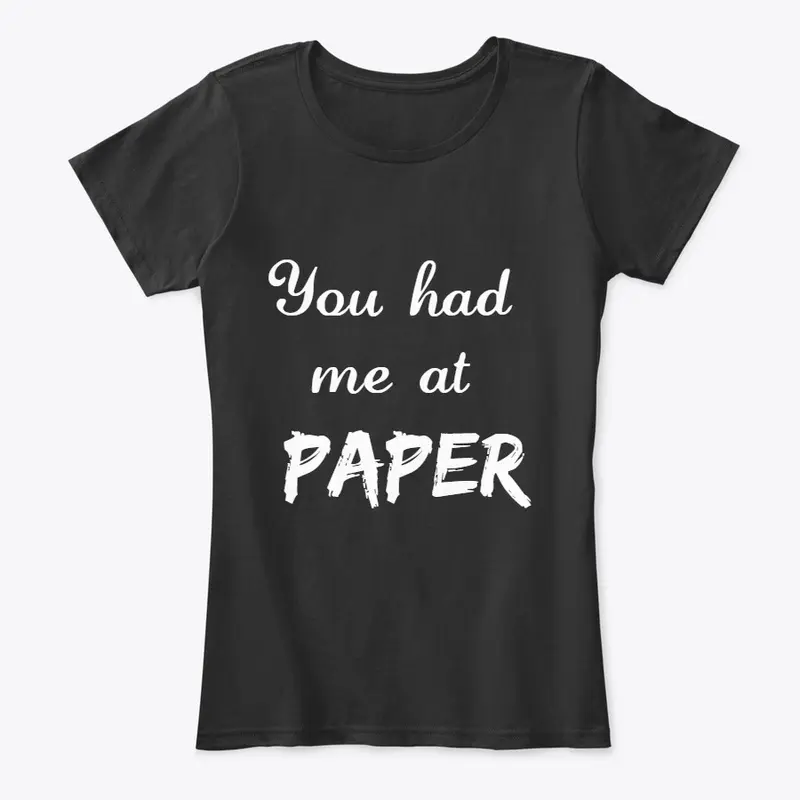 You Had Me at Paper 